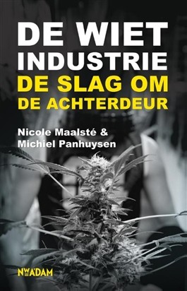 Het nieuwe boek over de Nederlandse wietbranche is een aanrader!